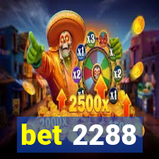 bet 2288